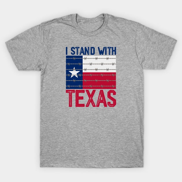 I Stand With Texas T-Shirt by sarabuild